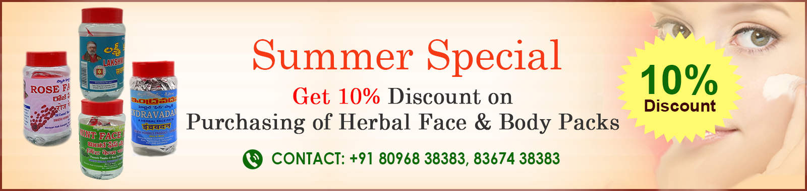 Summer special discount on purchasing of Herbal Faces & body packs